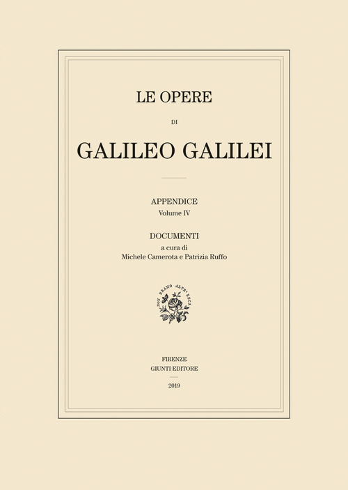 Le opere di Galileo Galilei. Appendice