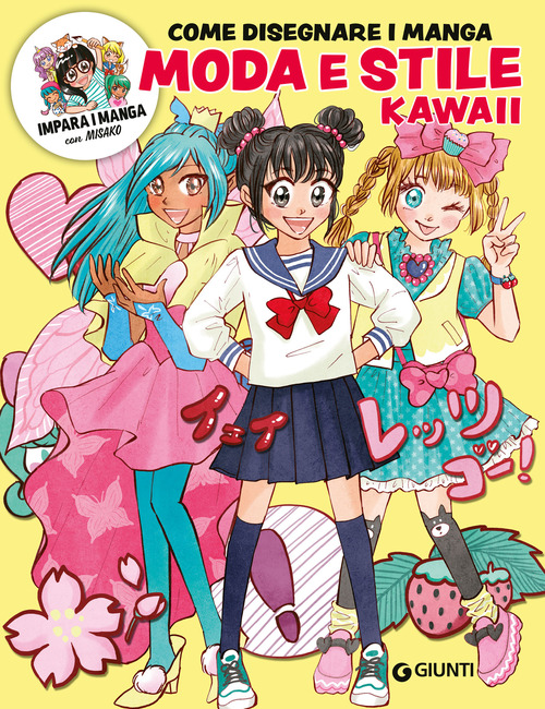 Moda e stile kawaii. Come disegnare manga