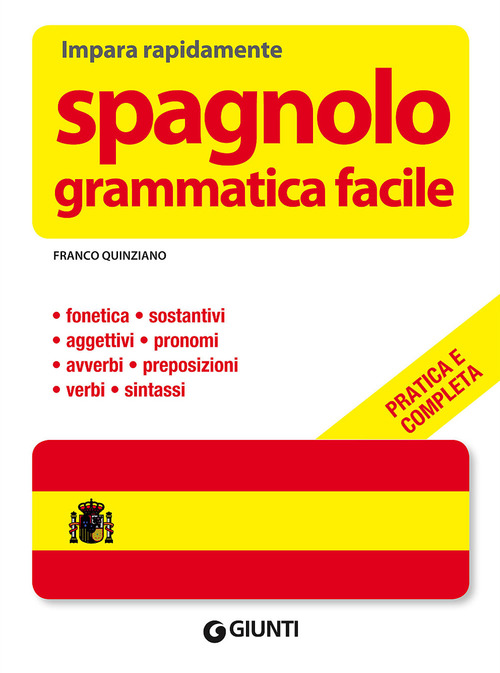 Spagnolo. Grammatica facile