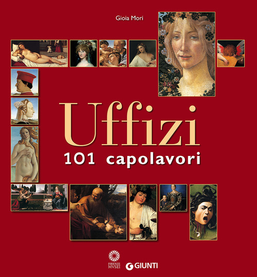 Uffizi. 101 capolavori