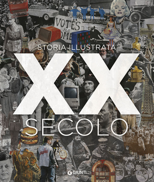 XX secolo. Storia illustrata