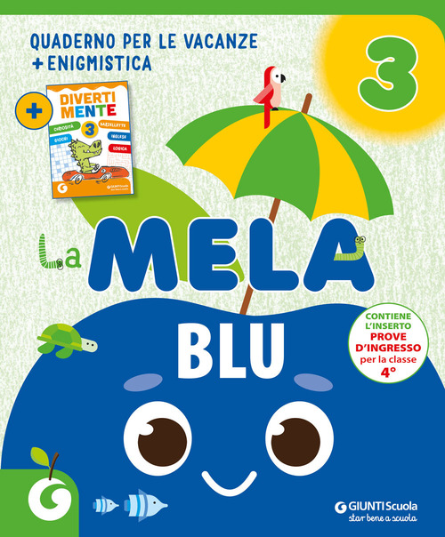 La mela blu. Quaderno per le vacanze