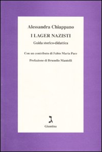 I lager nazisti. Guida storico-didattica