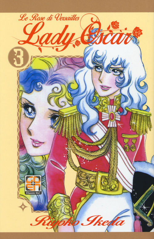 Lady Oscar. Le rose di Versailles