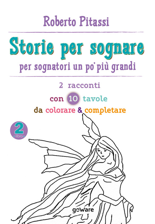 Storie per sognare. Per sognatori un po' più grandi