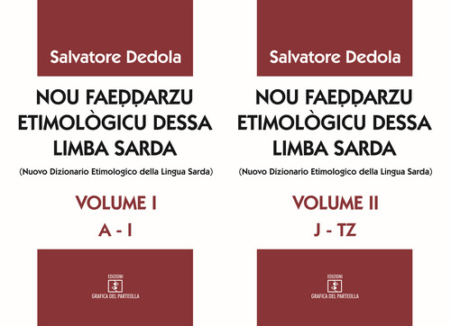 Nou faeddarzu etimològicu dessa limba sarda (Nuovo dizionario etimologico della lingua sarda)