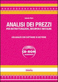 Analisi dei prezzi per ristrutturazioni, recuperi e restauri
