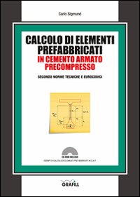 Calcolo di elementi prefabbricati in cemento armato precompresso