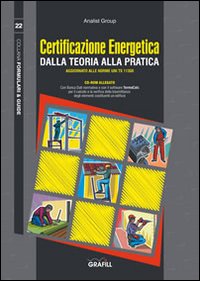 Certificazione energetica. Dalla teoria alla pratica