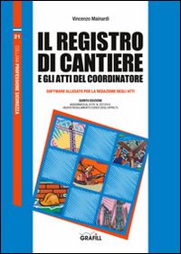Il registro di cantiere e gli atti del coordinatore