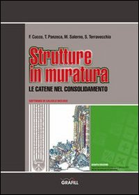 Strutture in muratura. Le catene nel consolidamento