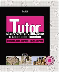Tutor. Piano di manutenzione e fascicolo tecnico