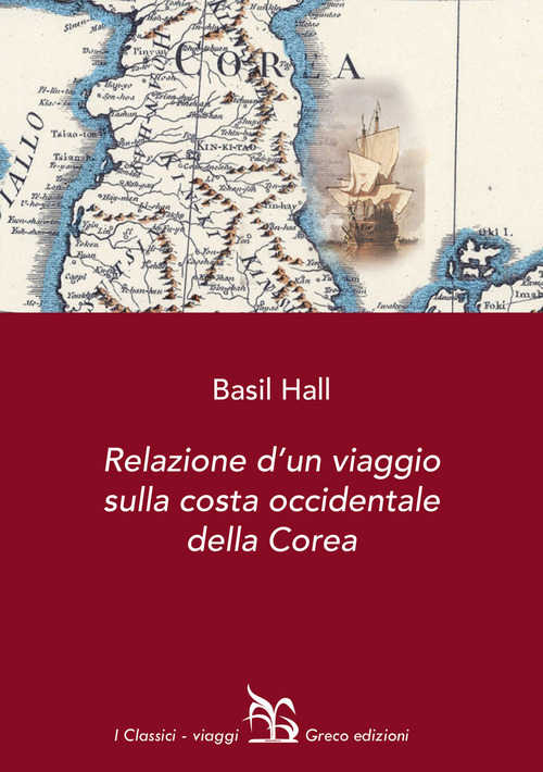 Relazione d'un viaggio sulla costa occidentale della Corea