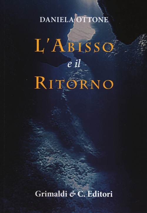 L'abisso e il ritorno