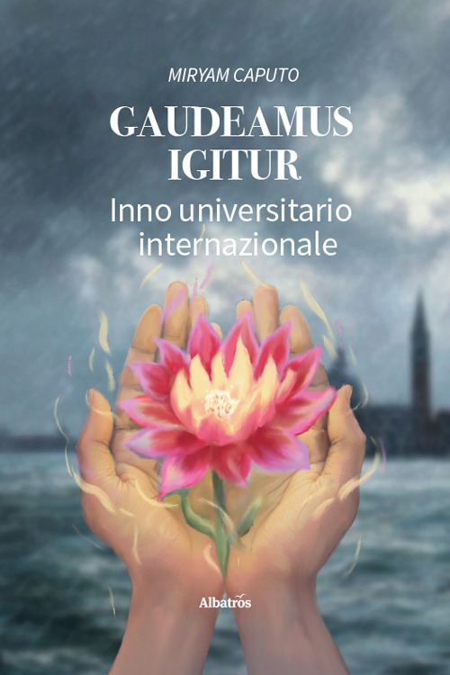 Gaudeamus igitur. Inno universitario internazionale