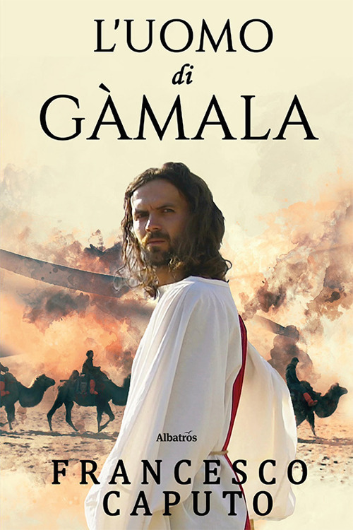 L'uomo di Gàmala