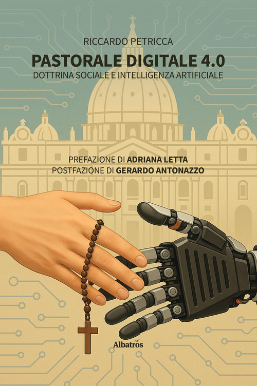 Pastorale digitale 4.0. Dottrina sociale e intelligenza artificiale