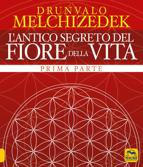 L'antico segreto del fiore della vita
