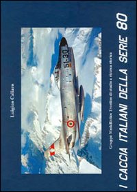 I caccia italiani della serie 80