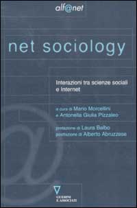 Net sociology. Interazioni tra scienze sociali e Internet