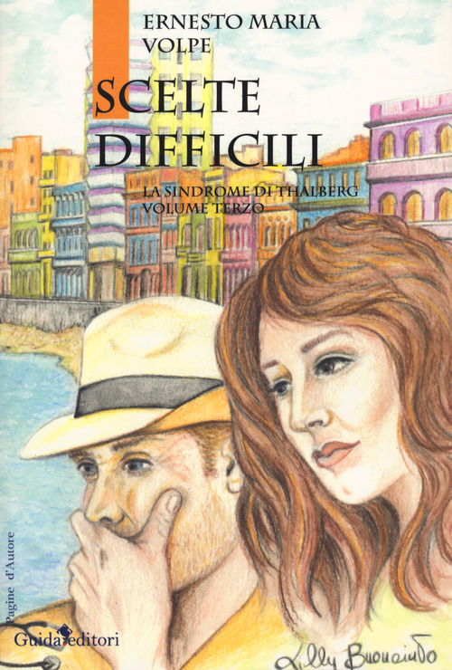 Scelte difficili. La sindrome di Thalberg