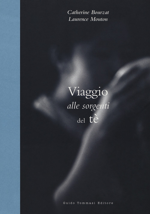 Viaggio alle sorgenti del tè