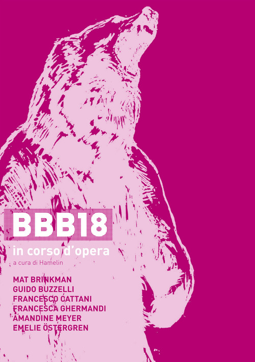 BBB18. In corso d'opera