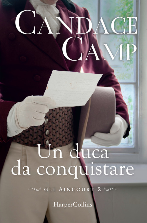 Un duca da conquistare. Gli Aincourt