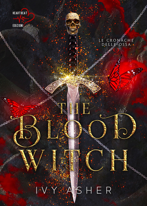 The blood witch. Le cronache delle ossa