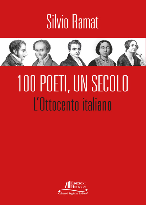 100 Poeti, un secolo. L'Ottocento italiano