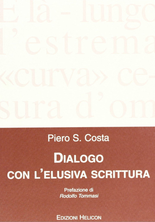 Dialogo con l'elusiva scrittura
