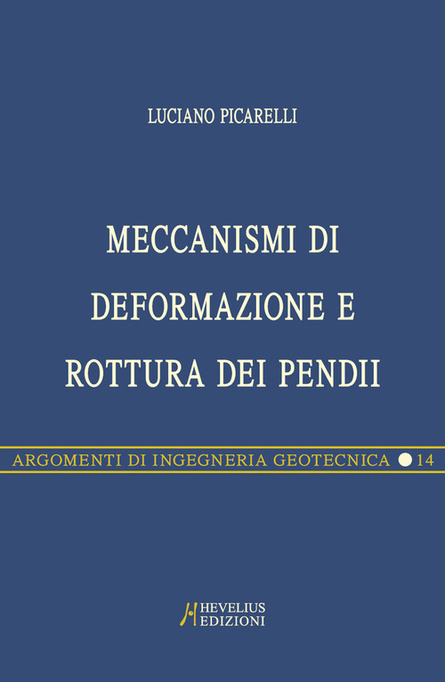 Meccanismi di deformazione e rottura dei pendii