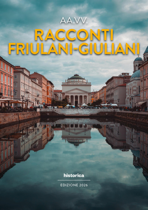 Racconti friulani-giuliani 2026
