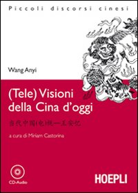 (Tele)visioni della Cina d'oggi