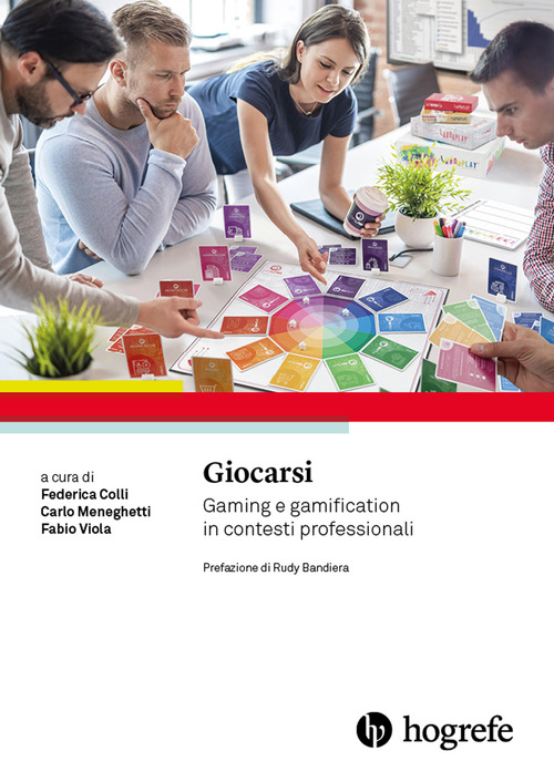Giocarsi. Gaming e gamification in contesti professionali