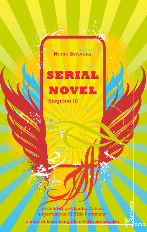 Serial novel. Stagione 3