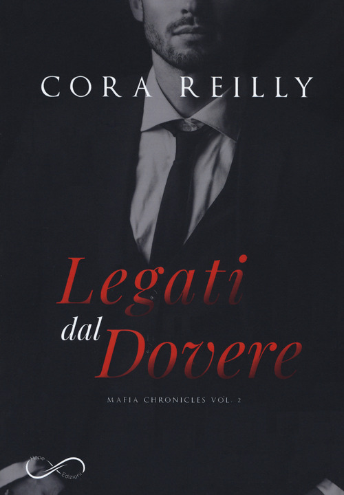 Legati dal dovere. Mafia chronicles