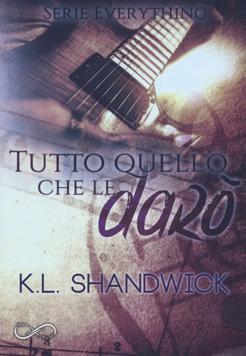 Tutto quello che le darò. Everything