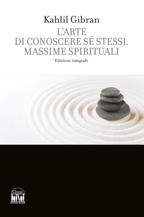 L'arte di conoscere se stessi. Massime spirituali