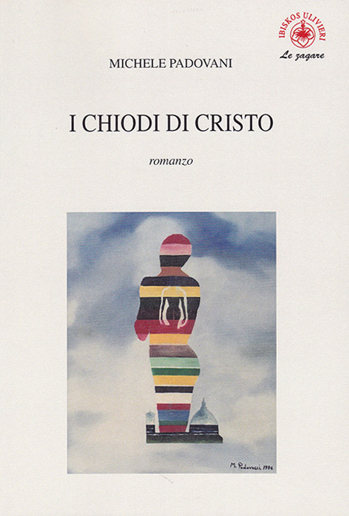 I chiodi di Cristo