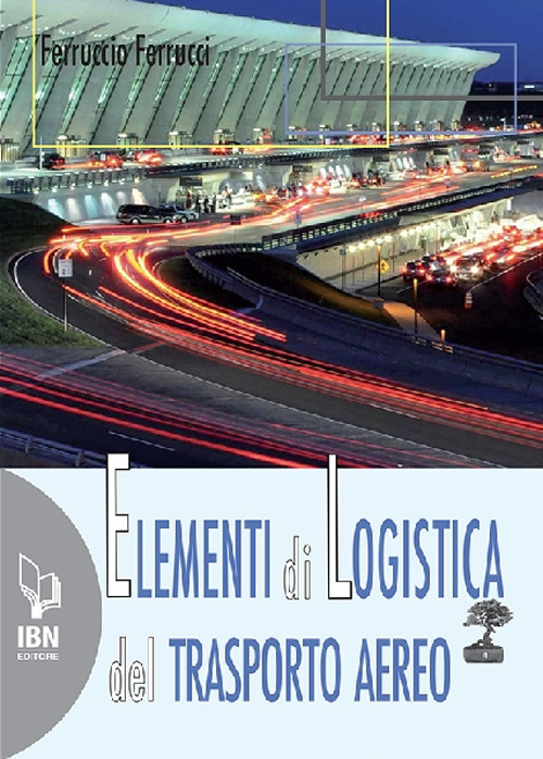 Elementi di logistica del trasporto aereo