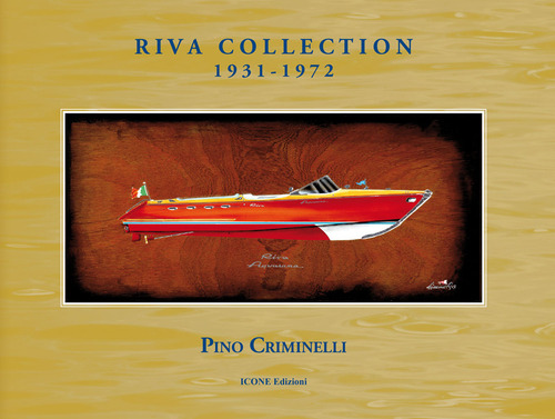 Riva collection 1931-1972