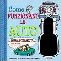 Come funzionano le auto. Libro pop-up