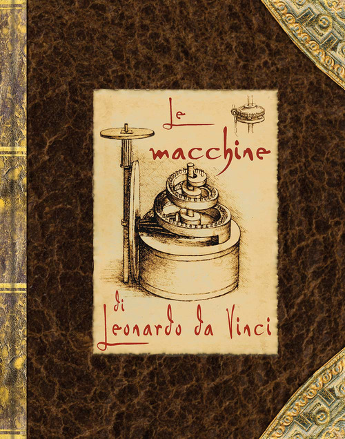Le macchine di Leonardo da Vinci. Libro pop-up