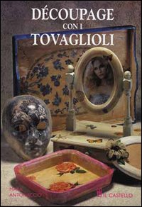 Découpage con i tovaglioli