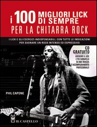 I cento migliori lick per la chitarra rock