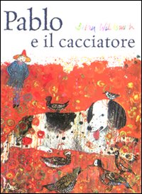 Pablo e il cacciatore