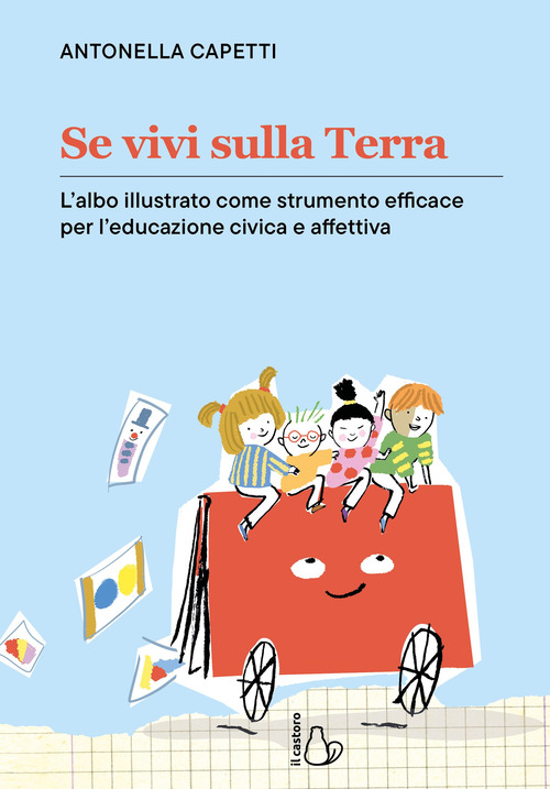 Se vivi sulla terra. L'albo illustrato come strumento efficace per l'educazione civica e affettiva
