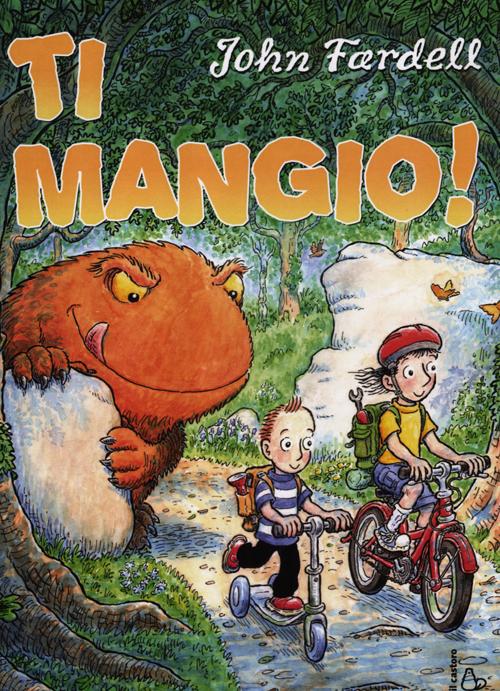 Ti mangio!
