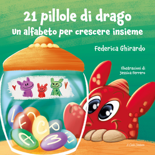 21 pillole di drago. Un alfabeto per crescere insieme